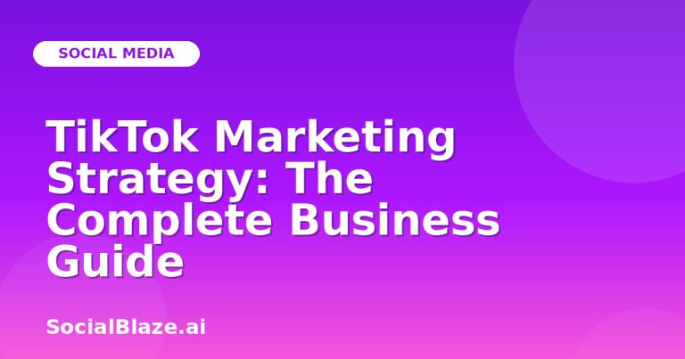 Tiktok Marketing Strategy: The Complete Business Guide Tiktok Marketing Strategy: The Complete Business Guide