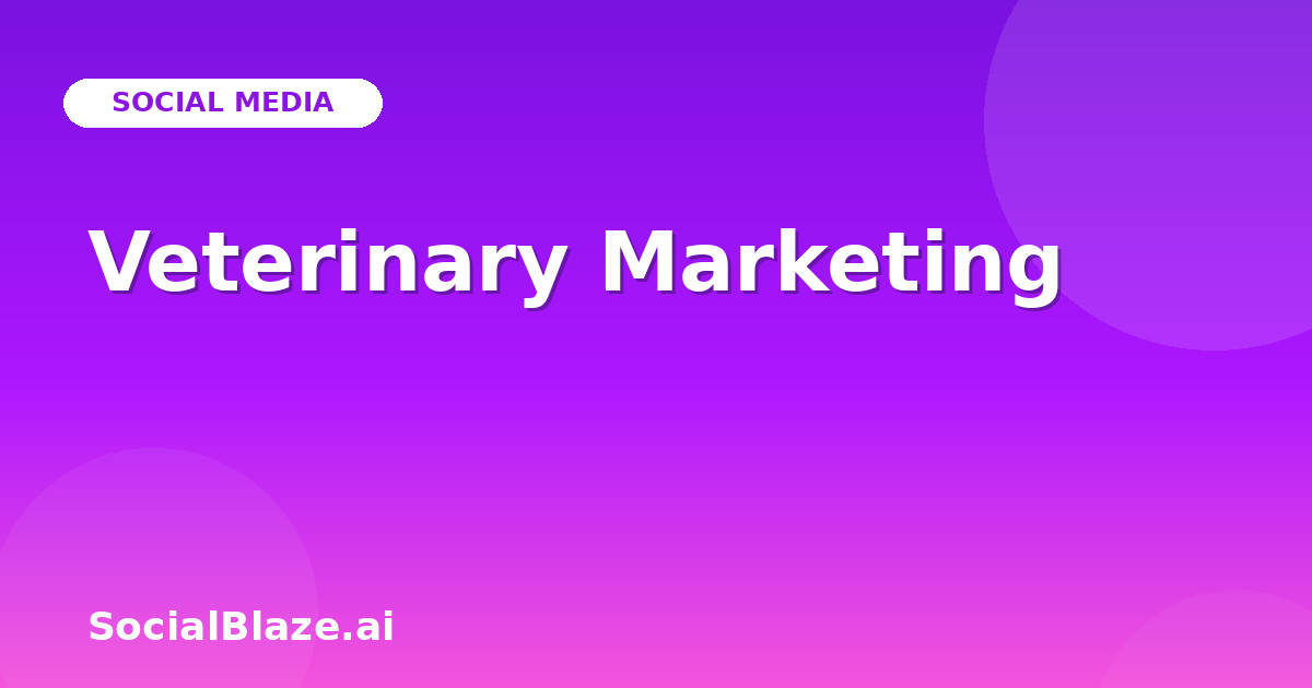 Veterinary Marketing