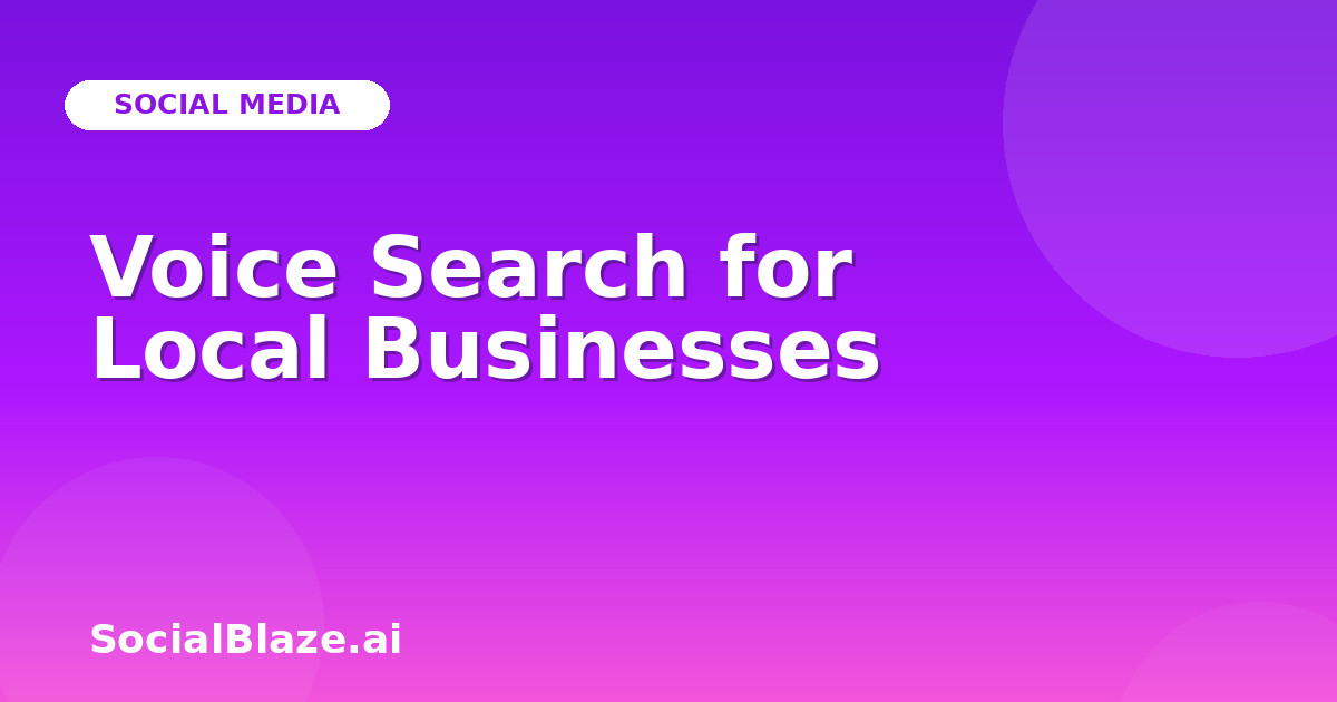 Voice Search for Local Businesses