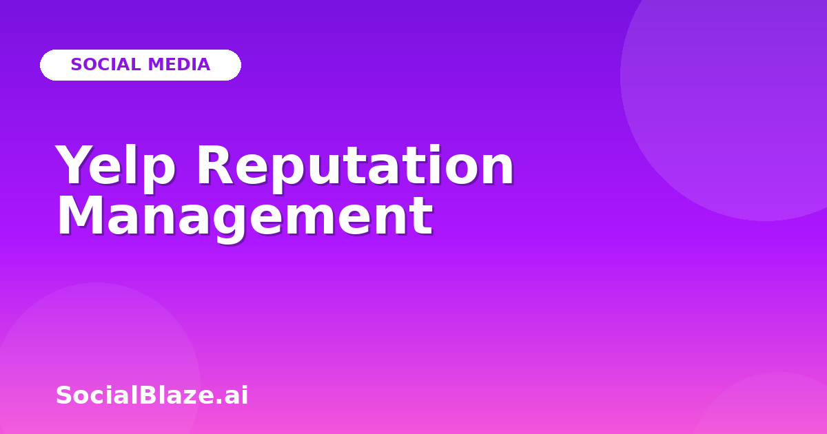 Yelp Reputation Management