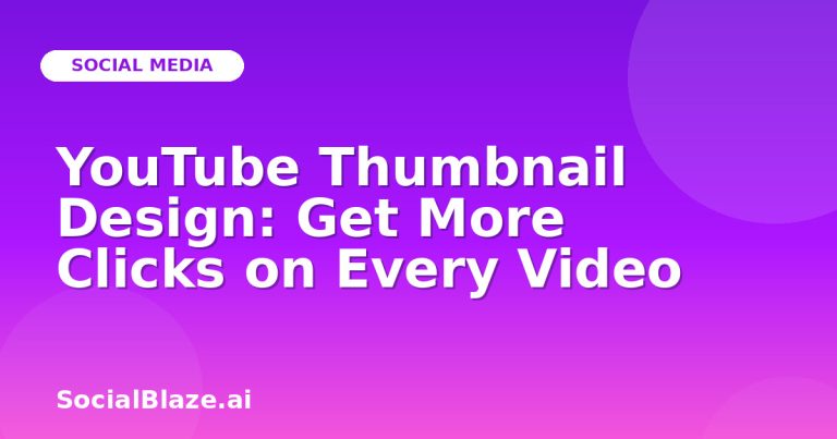 Youtube Thumbnail Design: Get More Clicks On Every Video