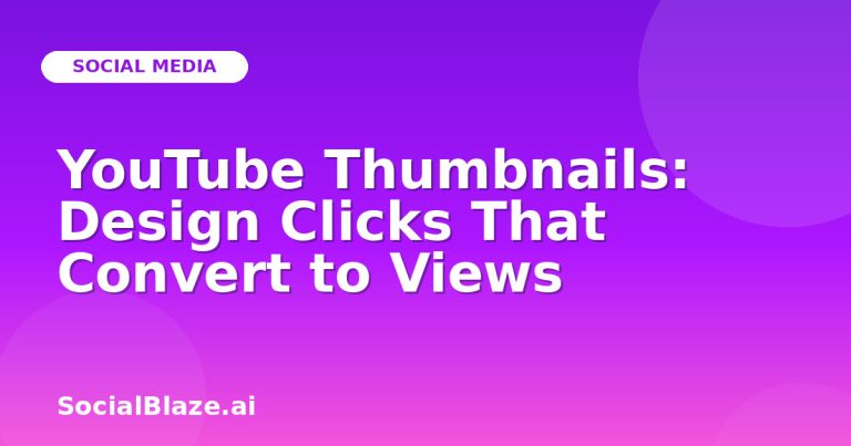 Youtube Thumbnails: Design Clicks That Convert To Views